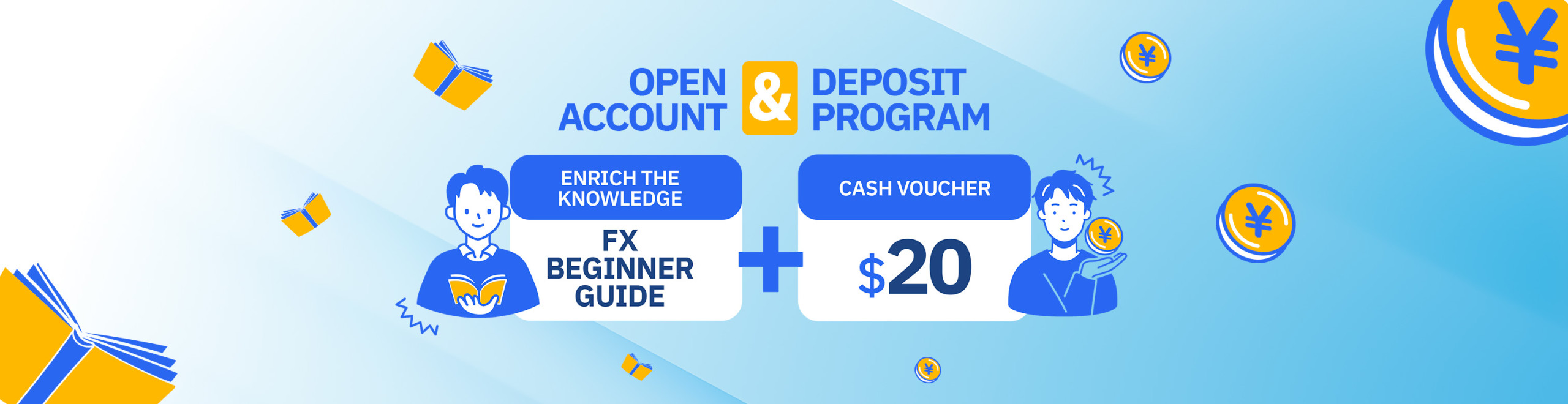 💰📘 Account Opening & Deposit Program|Get $20 + FX Beginner’s Guide